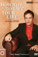 Watch How Not to Live Your Life Projectfreetv